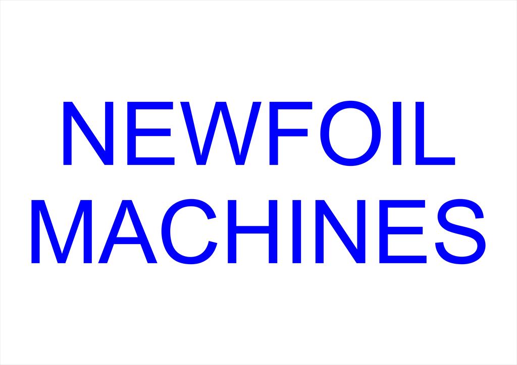 1 machin : Newfoil Machines Limited, the world's leading supplier of hot foil stamping and embossing machines to the label printing industry